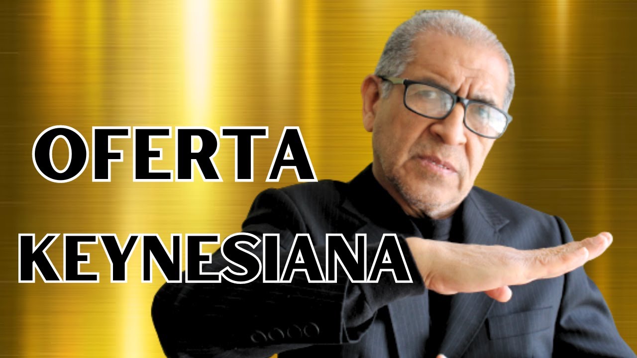 * EL CORTO PLAZO OFERTA KEYNESIANA PLANA_La demanda determina a la Oferta  Macromedia en Youtube