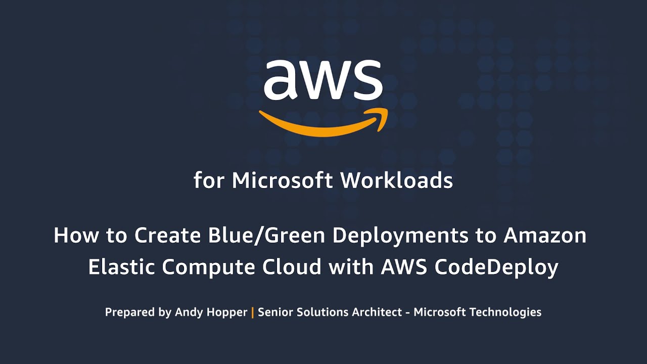 How to Create Blue/Green Deployments to Amazon Elastic Compute Cloud with AWS CodeDeploy