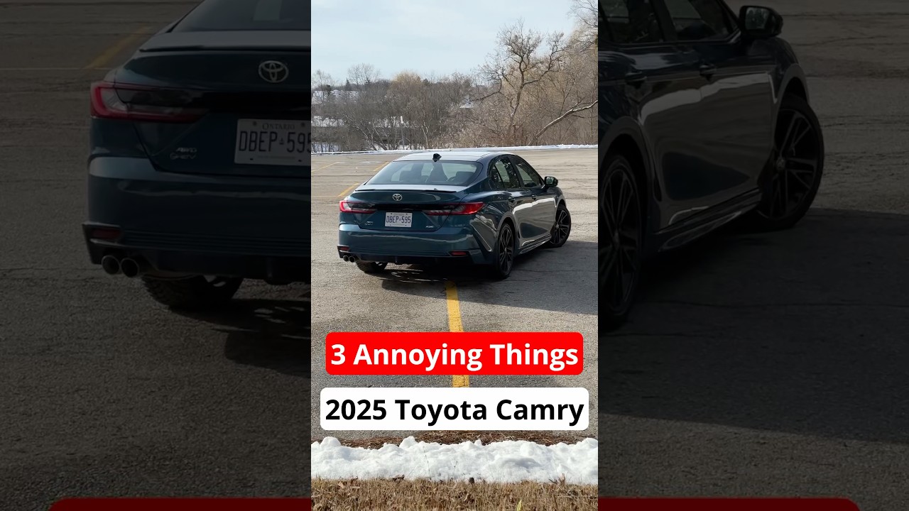3 Annoying Things 2025 Toyota Camry Hybrid XSE AWD #automobile #autoreview #carreview