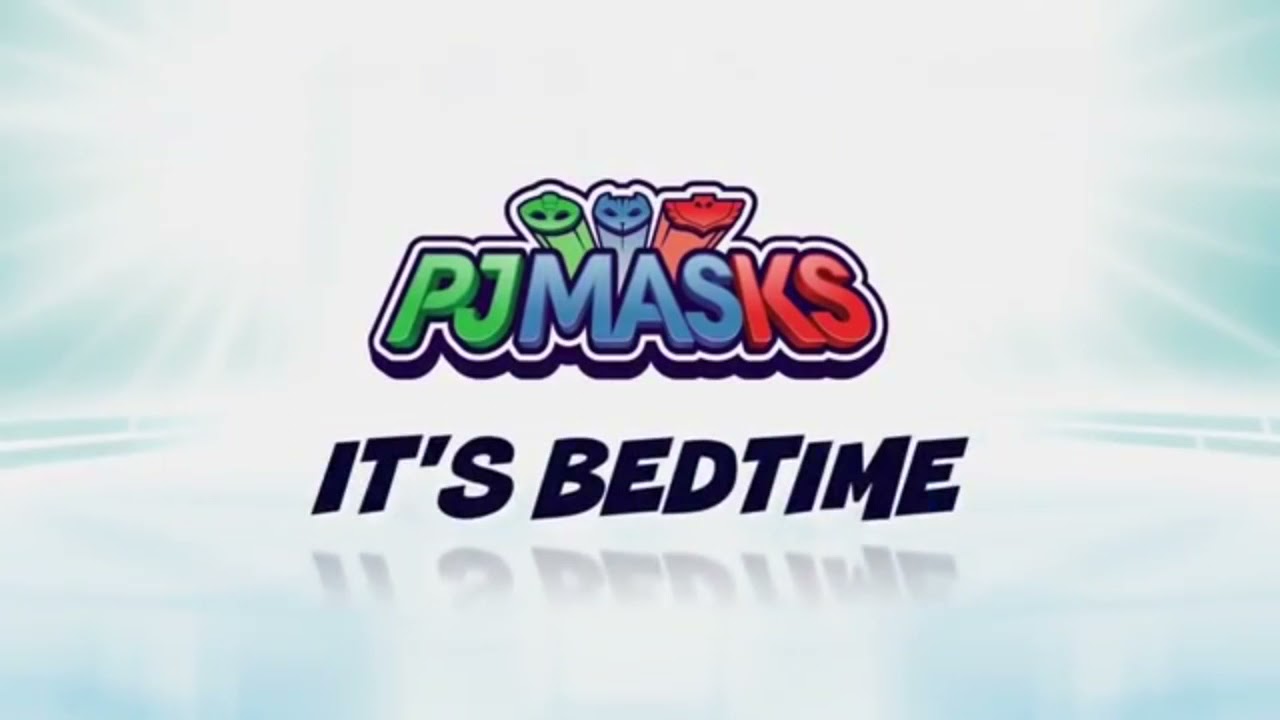 PJ Masks It&rsquo;s Bedtime Music Video