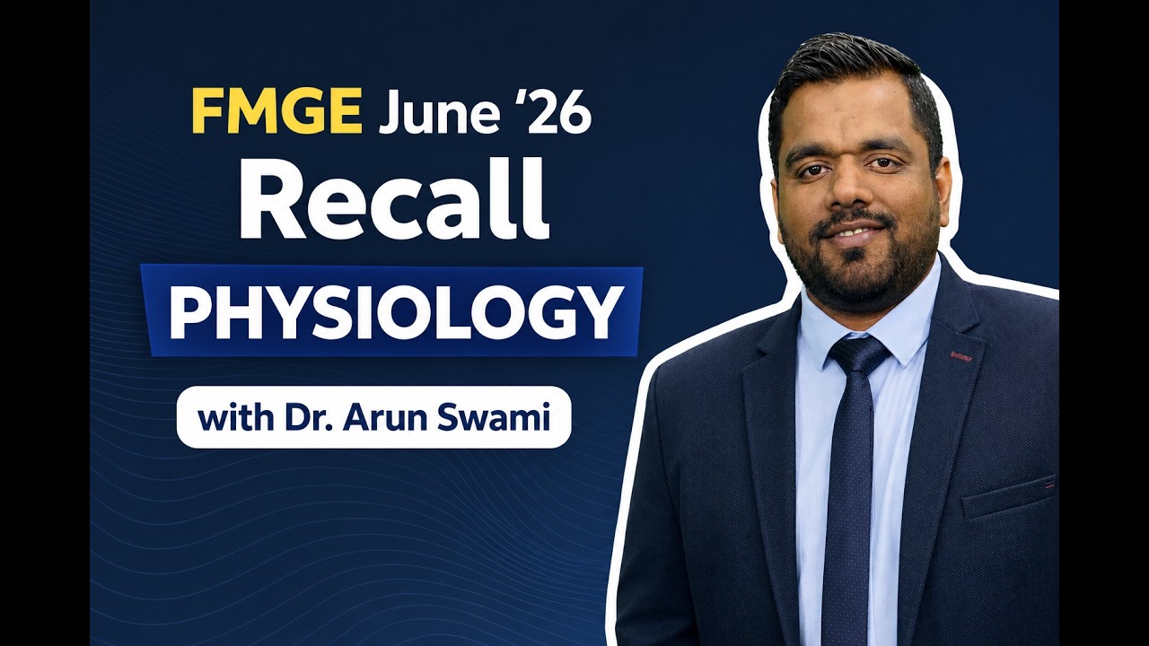 FMGE June 2026 Recall Questions | Physiology Recall | FMGE Memory Based Questions by Dr. Arun Swami