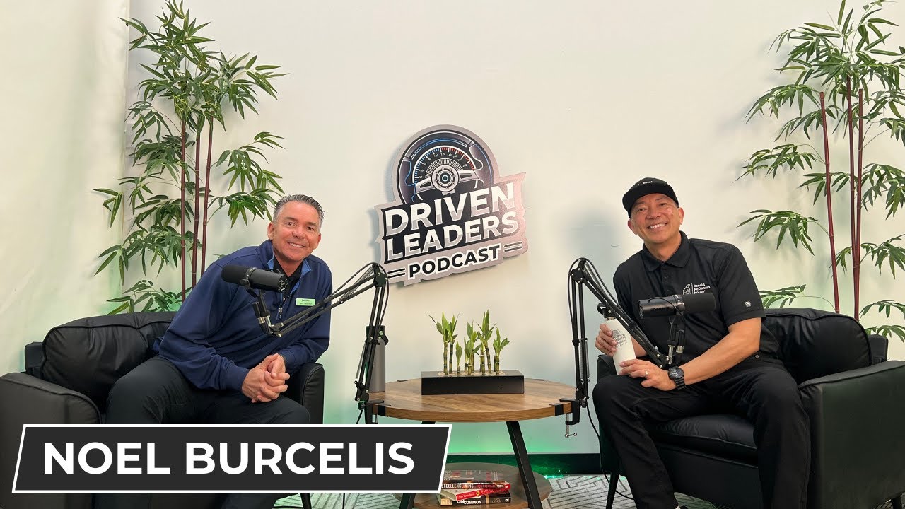 Leading with Compassion at Ronald McDonald House Orange County | Driven Leaders Podcast