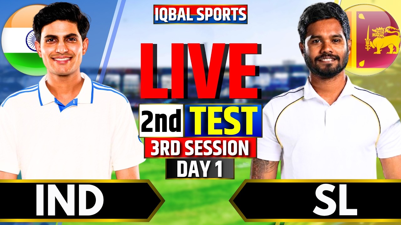 🔴Live: India vs Sri Lanka, 2nd Test Day 1, 3rd Session | Live Cricket Match Today | IND vs SL Live