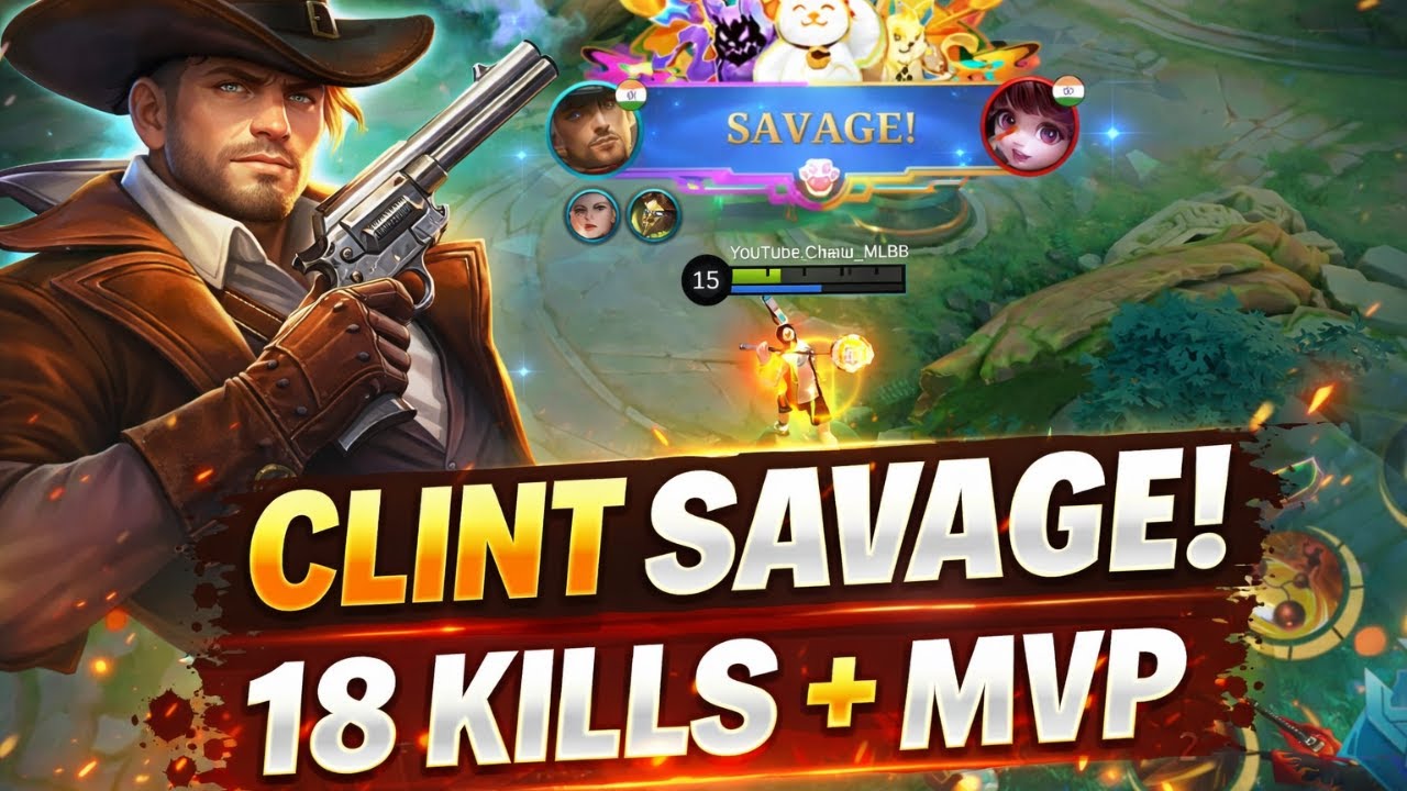 SAVAGE + 18 KILLS! 🔫 CLINT NO MERCY GAMEPLAY (One Shot Build) - MLBB