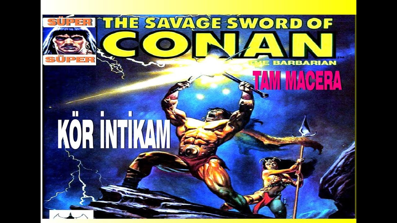 CONAN ( KÖR İNTİKAM ) TAM MACERA