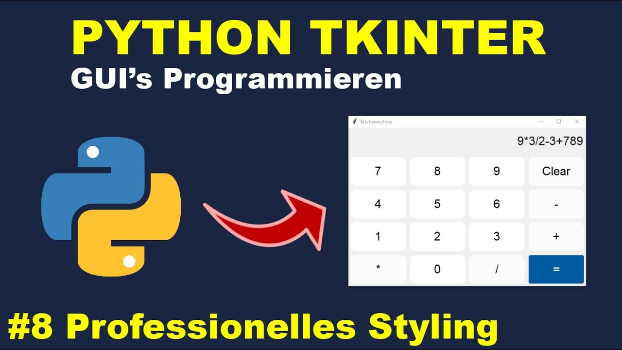 Professionelles STYLING mit CustomTkinter | Python GUI's mit Tkinter Programmieren #8
