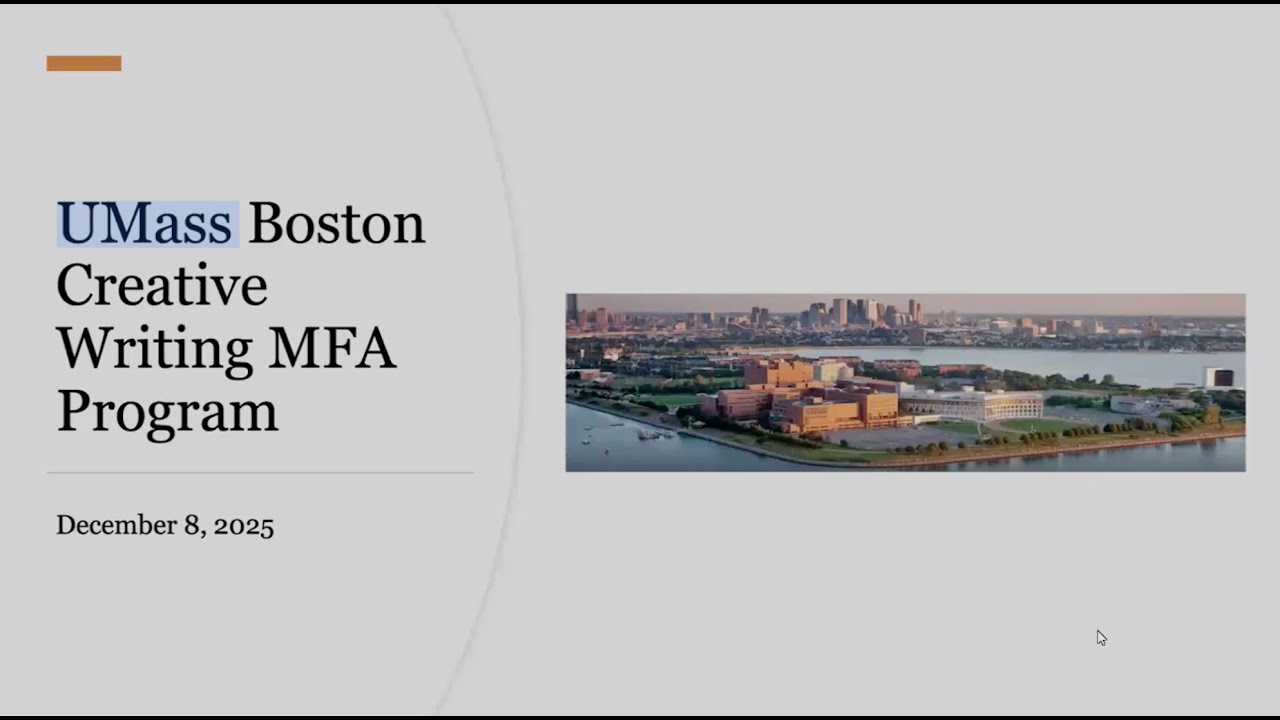UMass Boston Creative Writing MFA Program Infosession, December 8, 2025