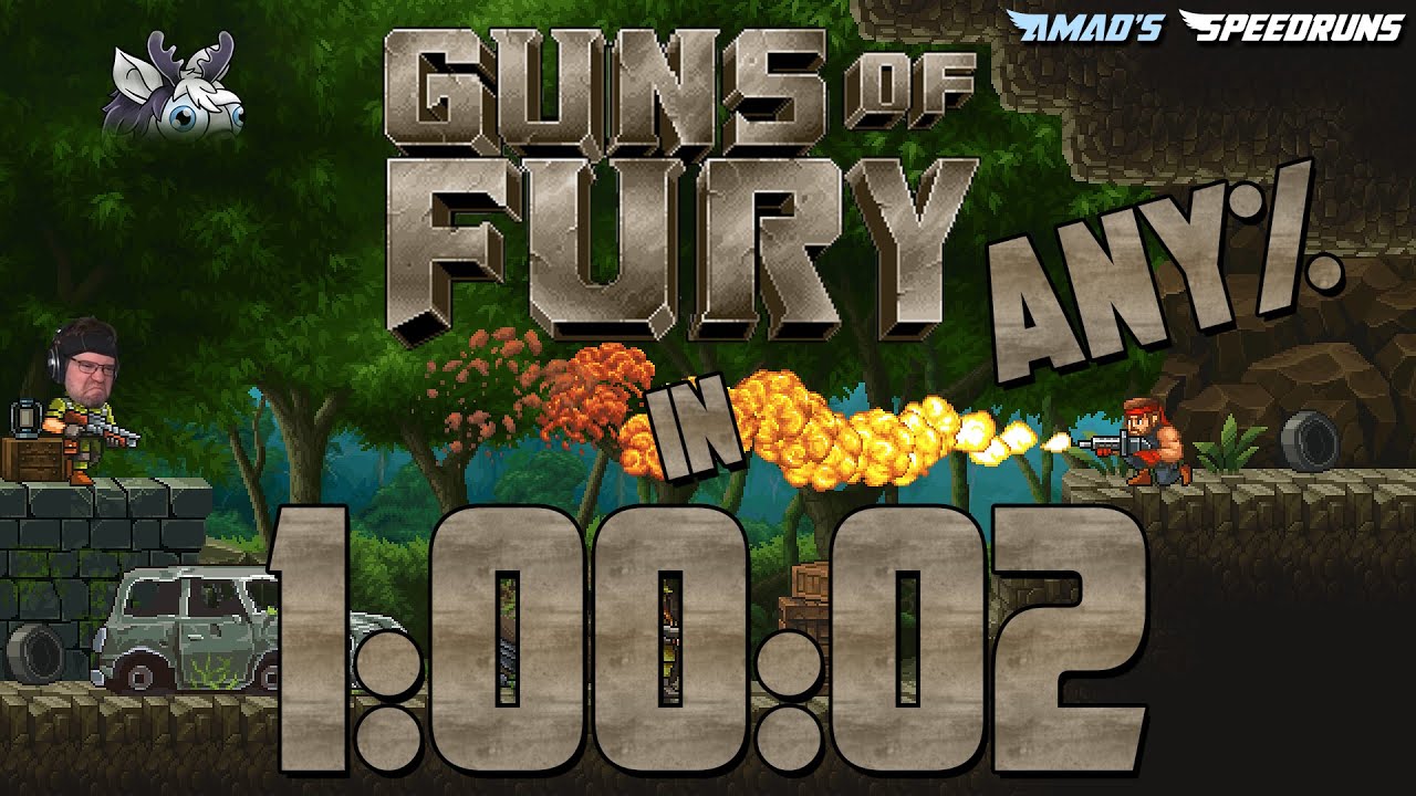 Guns Of Fury Any% in 1:00:02