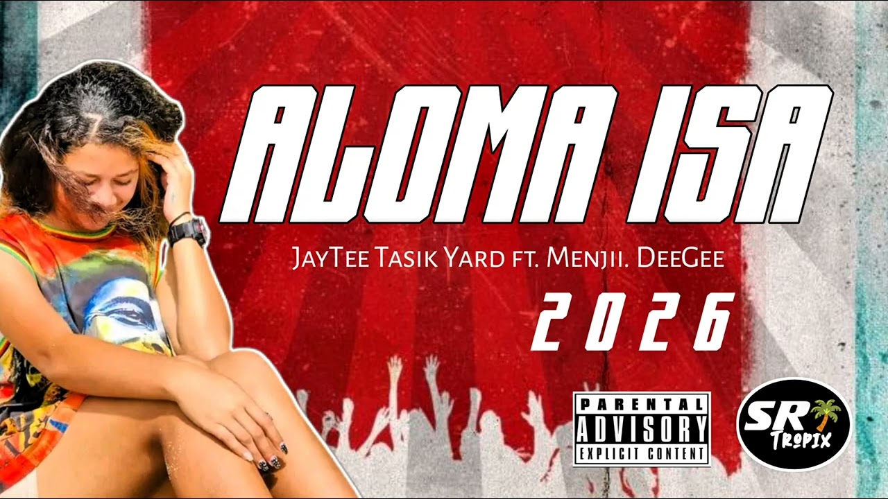 Aloma Isa (2026) - JayTee Tasik Yard ft. Menjii. 