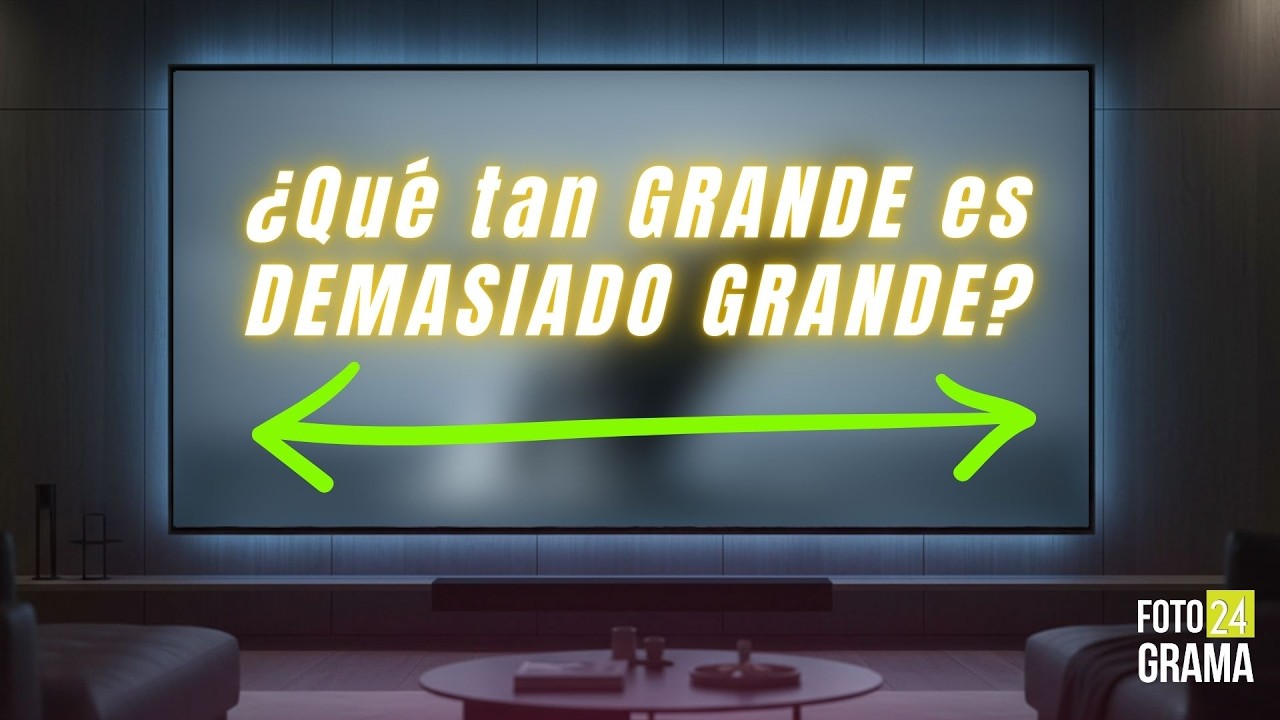 Elegir el TAMAÑO de PANTALLA ¿Qué tan GRANDE es demasiado GRANDE? | Fotograma 24 con David Arce