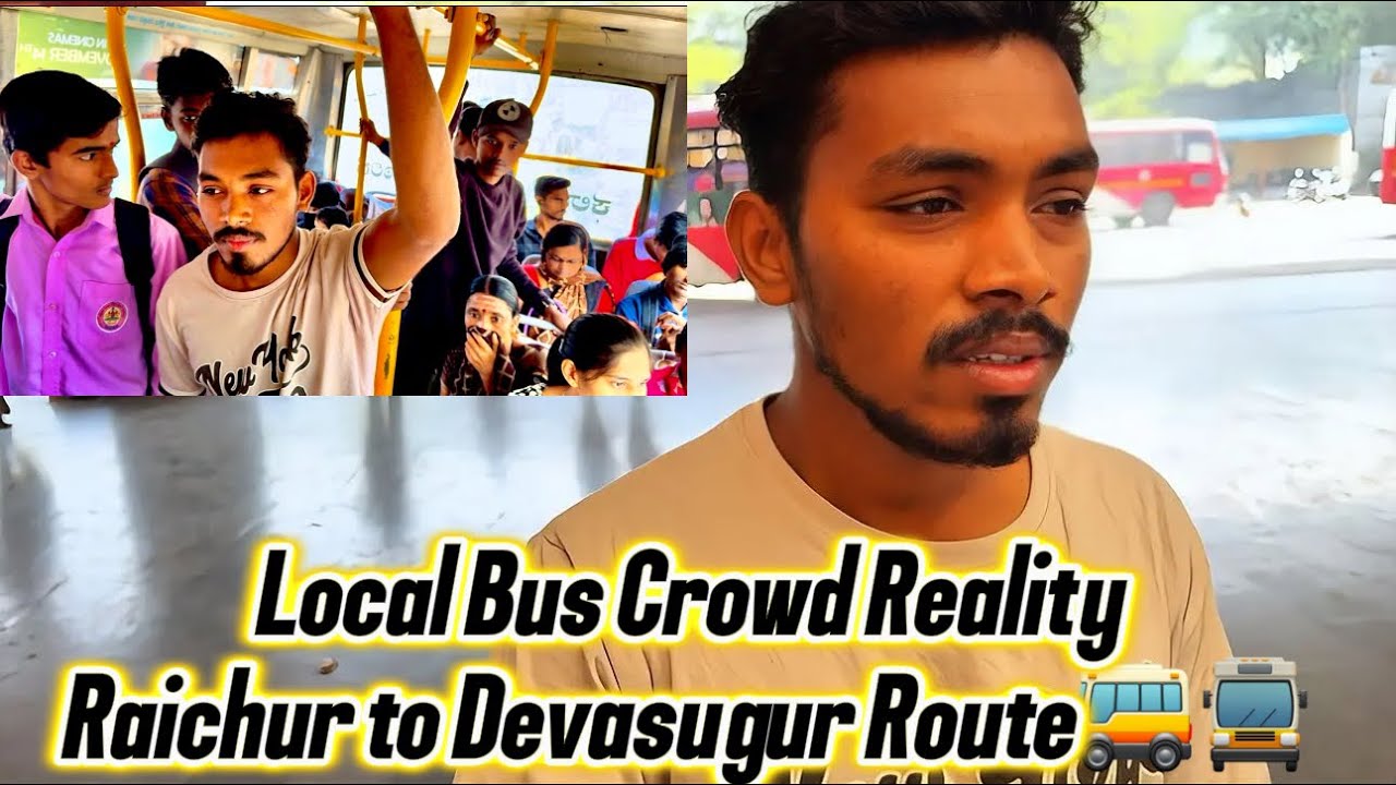 ರಾಯಚೂರು To ದೇವಸುಗೂರು one Round Journey 🚌 🚌Raichur to Devasugur