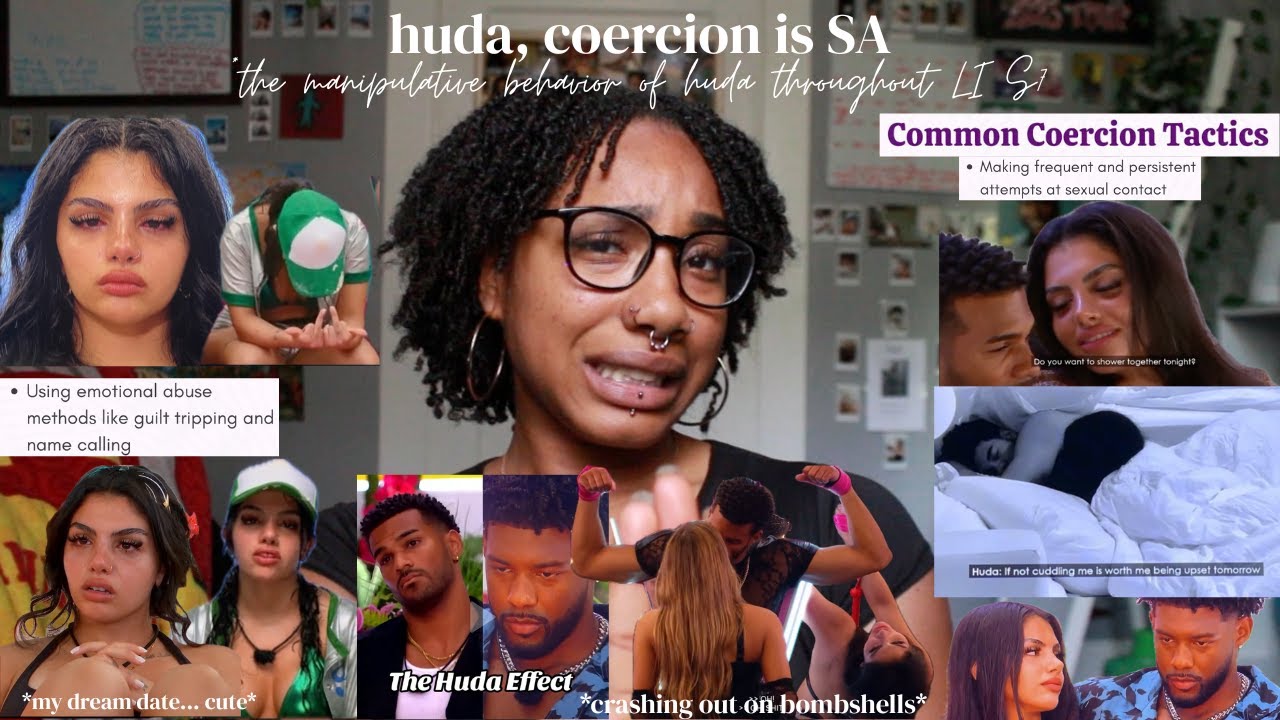 huda, coercion is SA *the manipulative behavior of huda throughout LI S7*