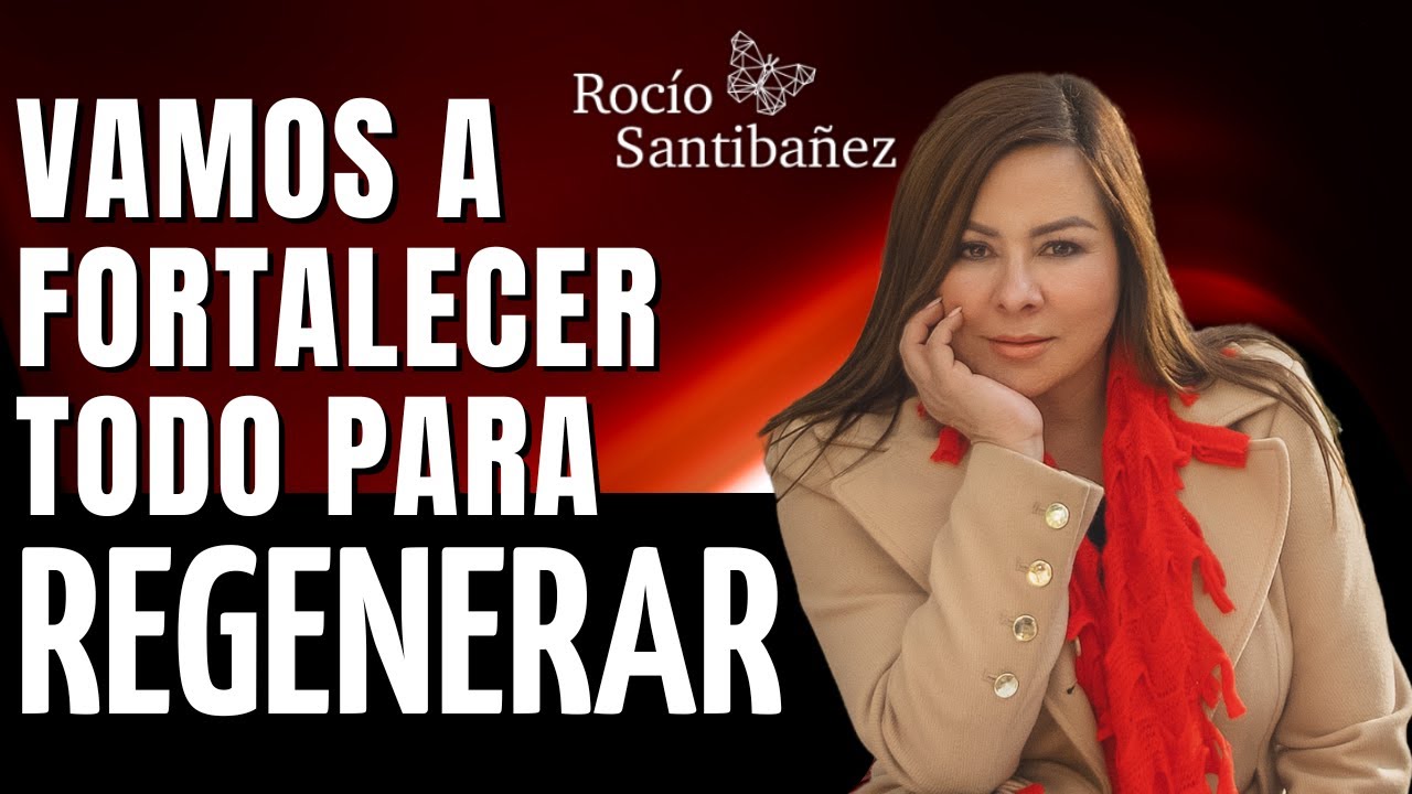 FORTALECIMIENTO para REGENERAR celulas, tejidos, sistemas, &oacute;rganos y m&aacute;s...
