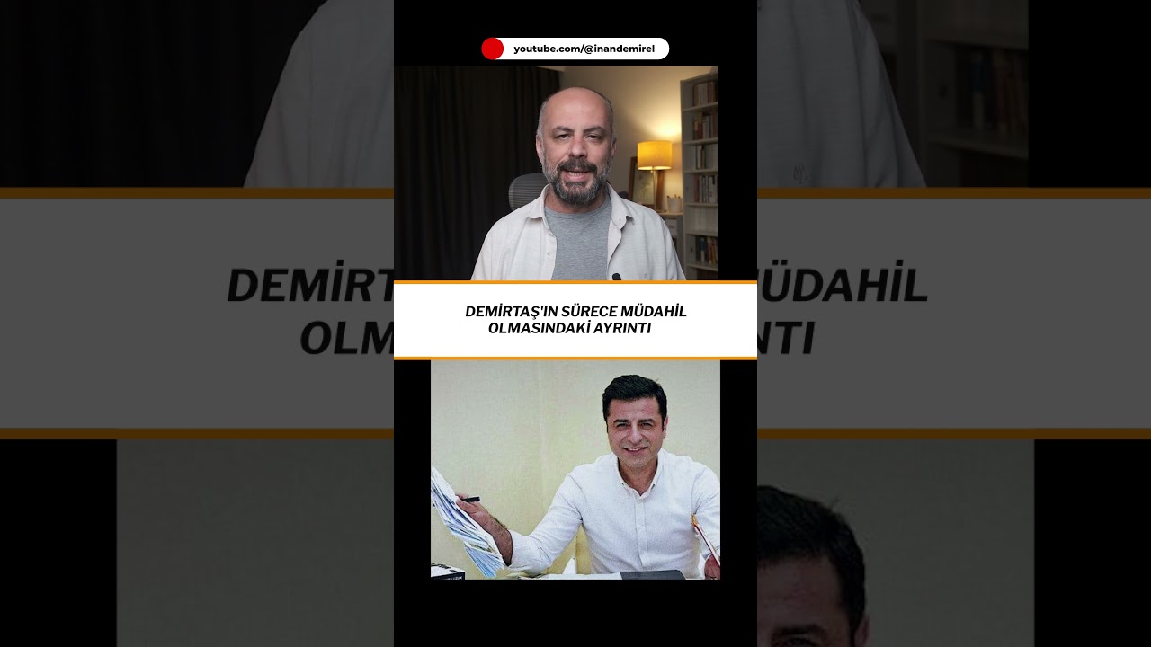 Selahattin Demirtaş S&uuml;rece M&uuml;dahil Oldu #shorts #selahattindemirtaş #inandemirel