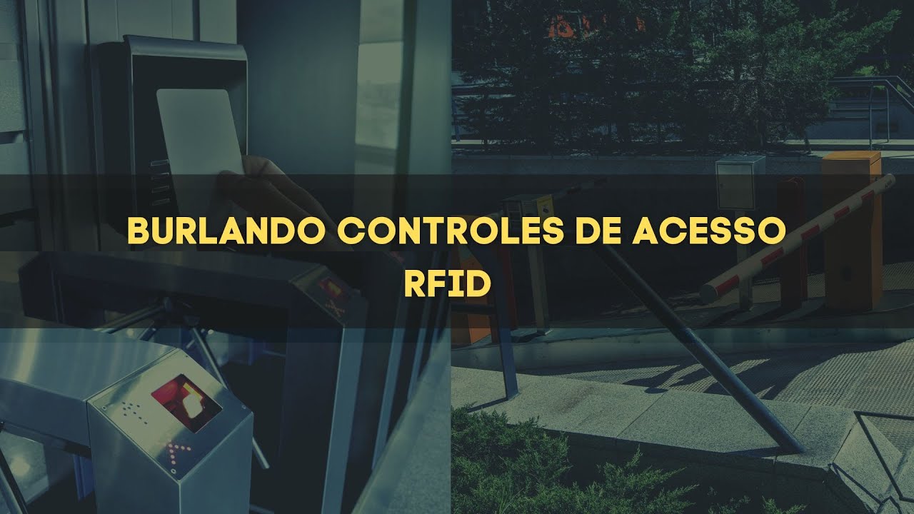 Pentest Físico - Burlando controles de acesso RFID