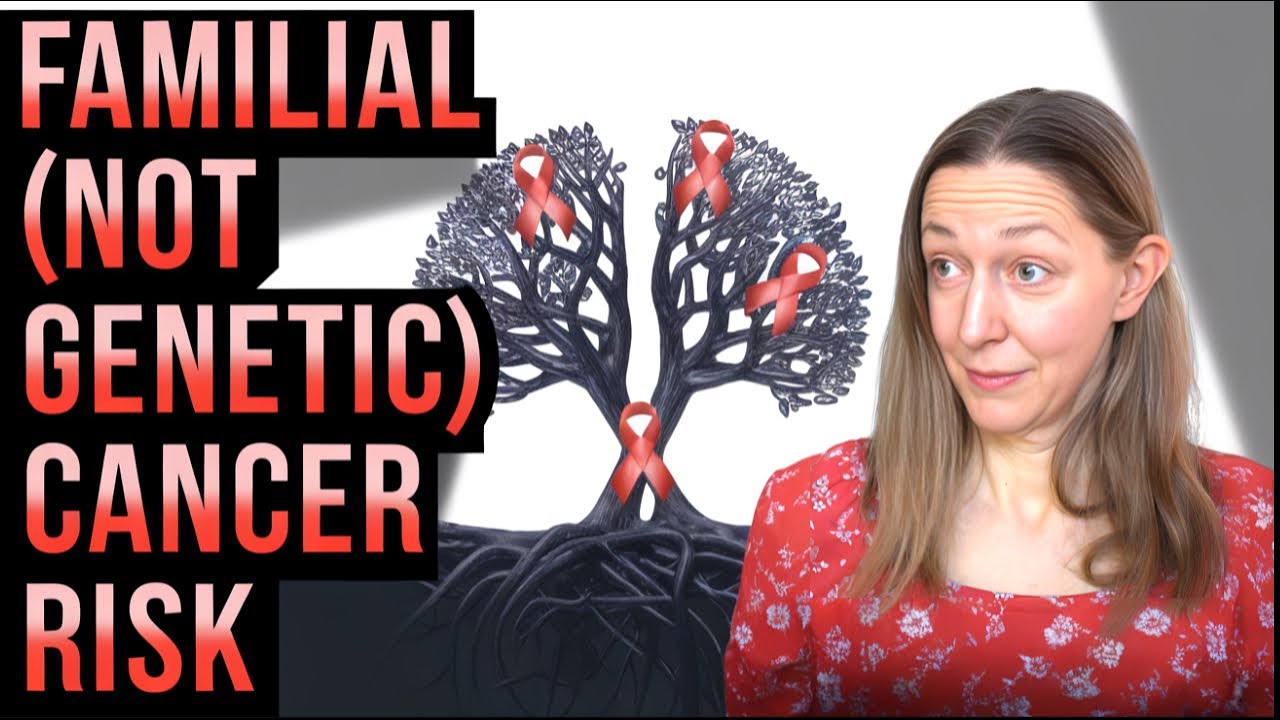 How Your Family Tree Affects Your Cancer Risk