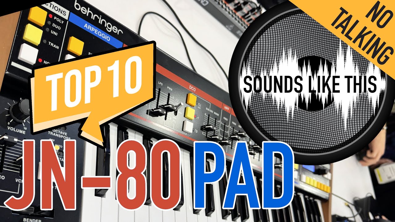 The 10 BEST Behringer JN-80 PAD Sounds (No Talking)