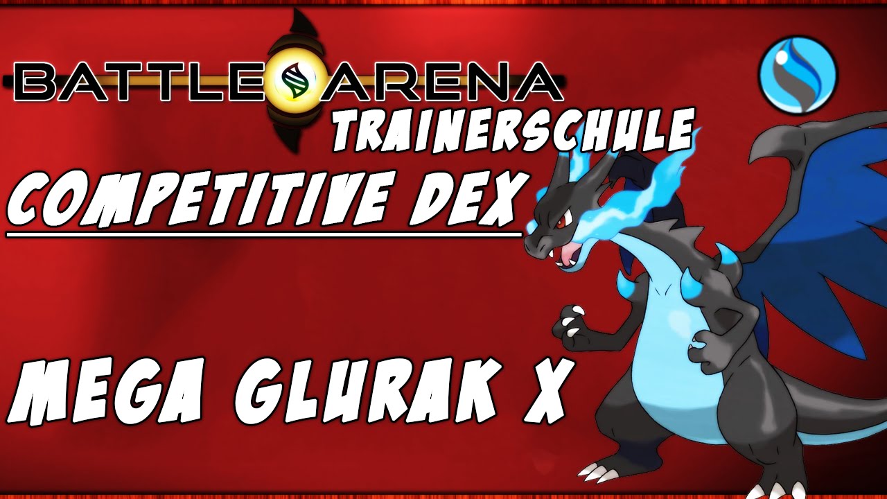 Trainerschule - Mega Glurak X Quickguide | Competitive Pokédex | BattleArena | Tutorial Charizard