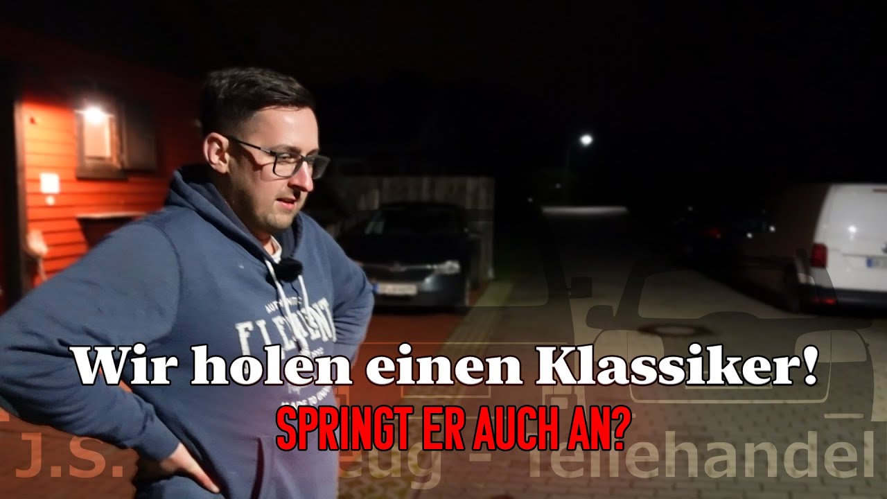 Wir holen einen Klassiker! Springt er auch an?  |JS-FAHRZEUG-TEILEHANDEL
