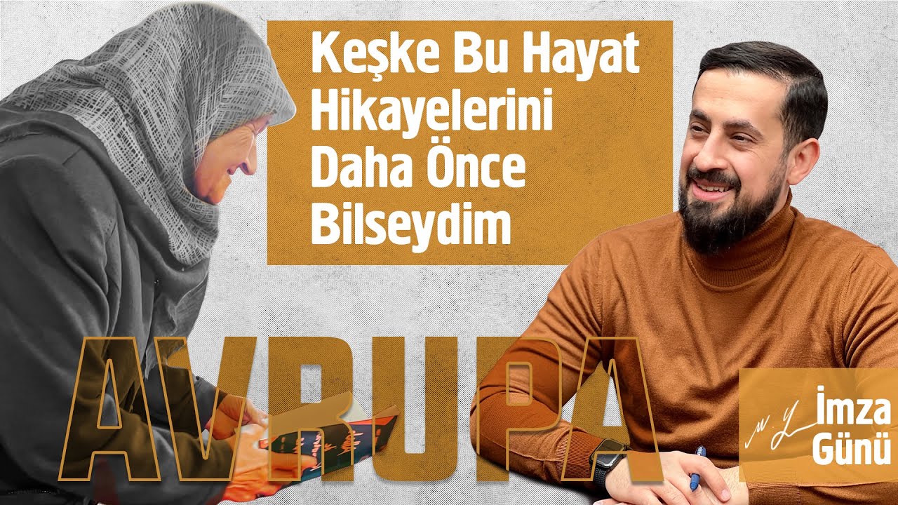 Keşke Bu Hayat Hikayelerini Daha Önce Bilseydim - Avrupa Kitap Fuarları @Mehmedyildiz