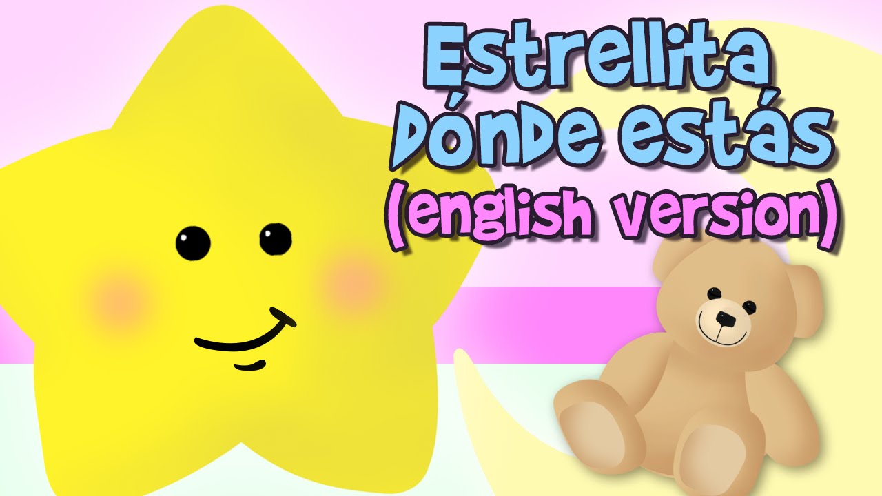 ESTRELLITA DÓNDE ESTÁS letra en inglés