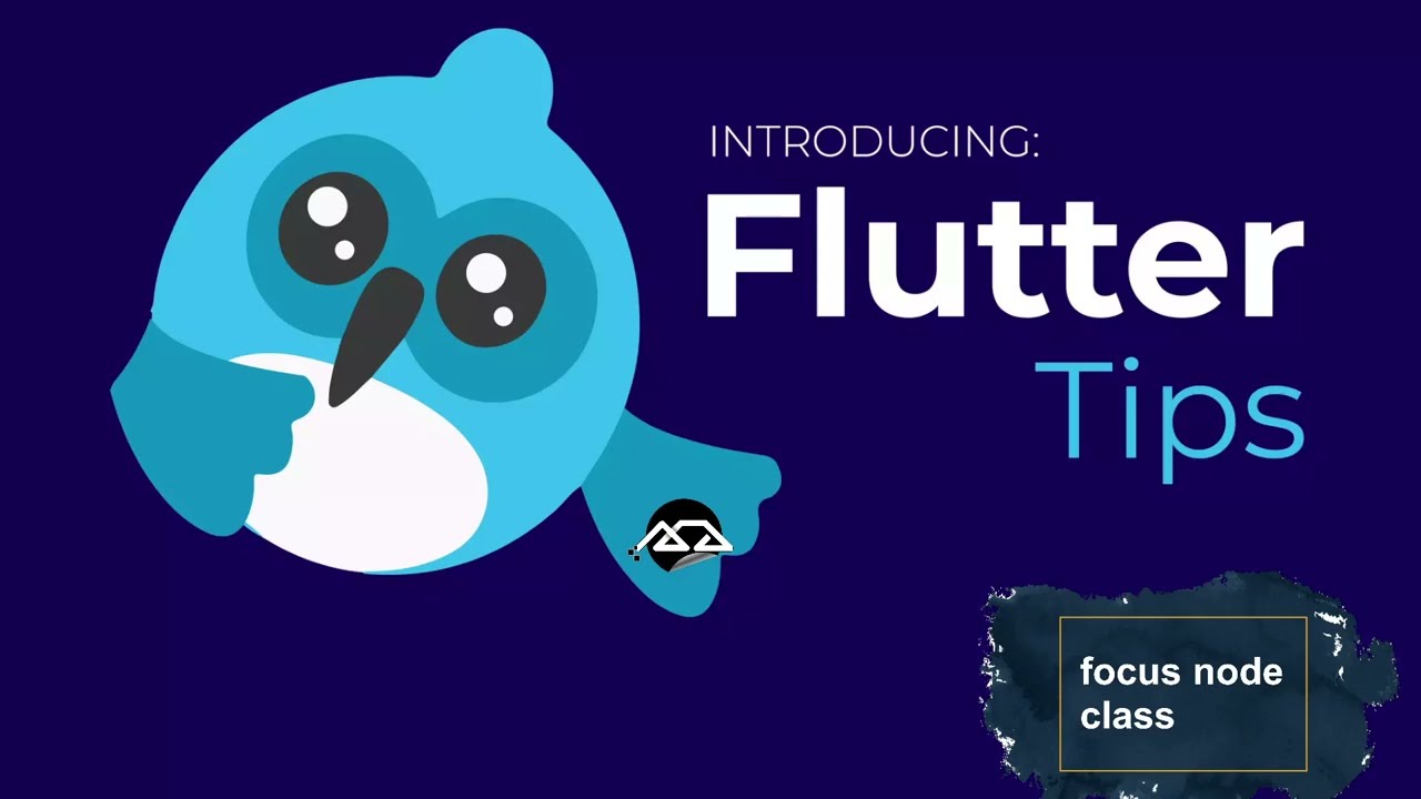 64 - Flutter tips 64 ( Focus Node Class part 1 )