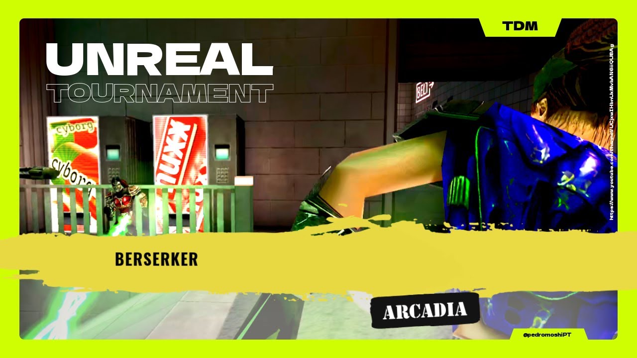 ⌬ UT99 ⌬  Berserker  - Arcadia