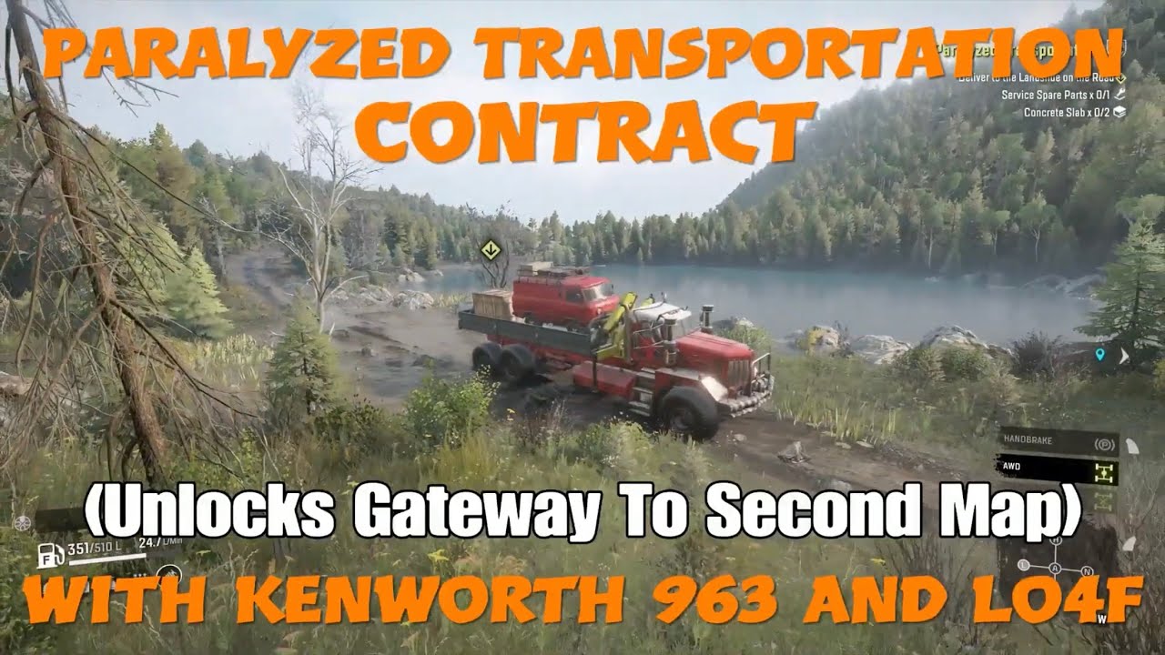 SnowRunner Paralysed Transportation Contract To Unlock Gateway With Kenworth 963 And Lo4f