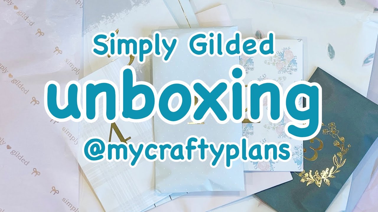 12 days of Simply Gilded | unboxing