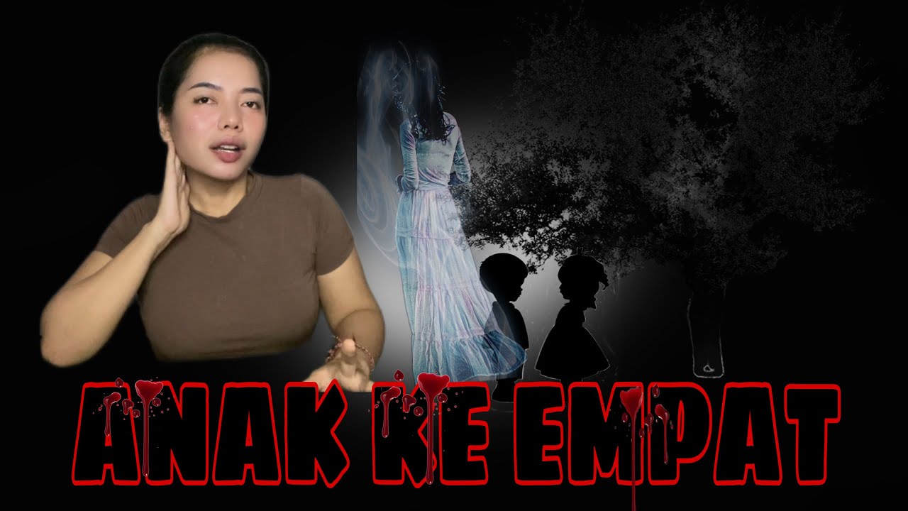 ANAK KE EMPAT ( bagian 1 )