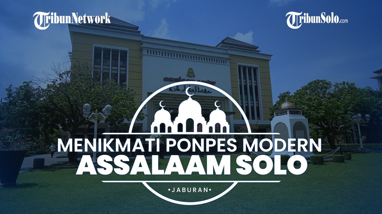 Jaburan: Ponpes Modern Assalaam Solo, Pondok Pesantren Pertama yang Membangun Observatorium Sendiri