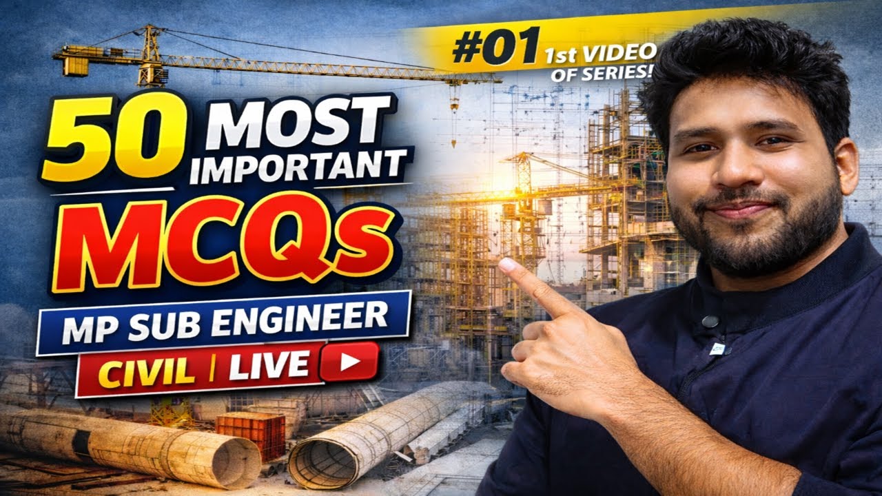 MP Sub Engineer Civil LIVE | Top 50 Repeated MCQs with Explanation | Civil Engineering