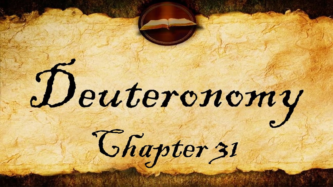 Deuteronomy Chapter 31 | KJV Bible Audio (With Text)