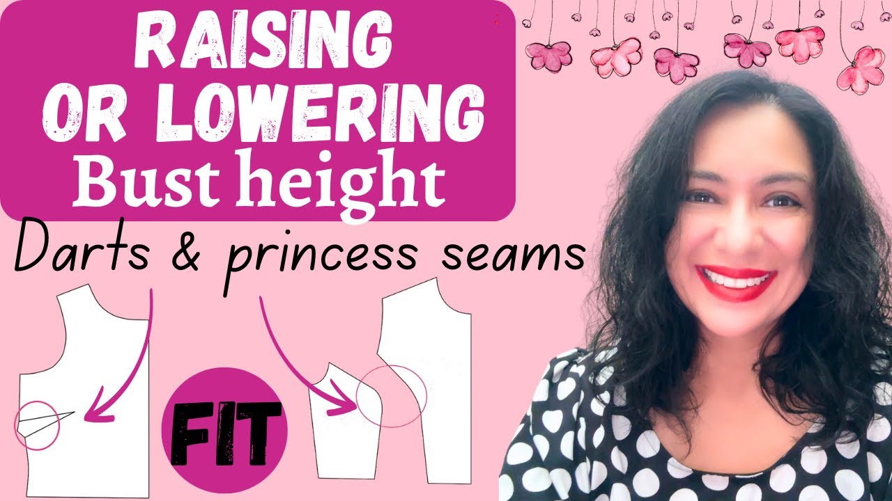 How to adjust the bust point (height): Darts & princess seams. Let's improve our fit together.