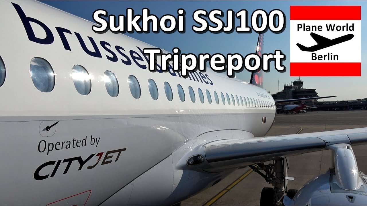 Trip Report | Brussels Airlines Sukhoi SuperJet SSJ100 | TXL - BRU