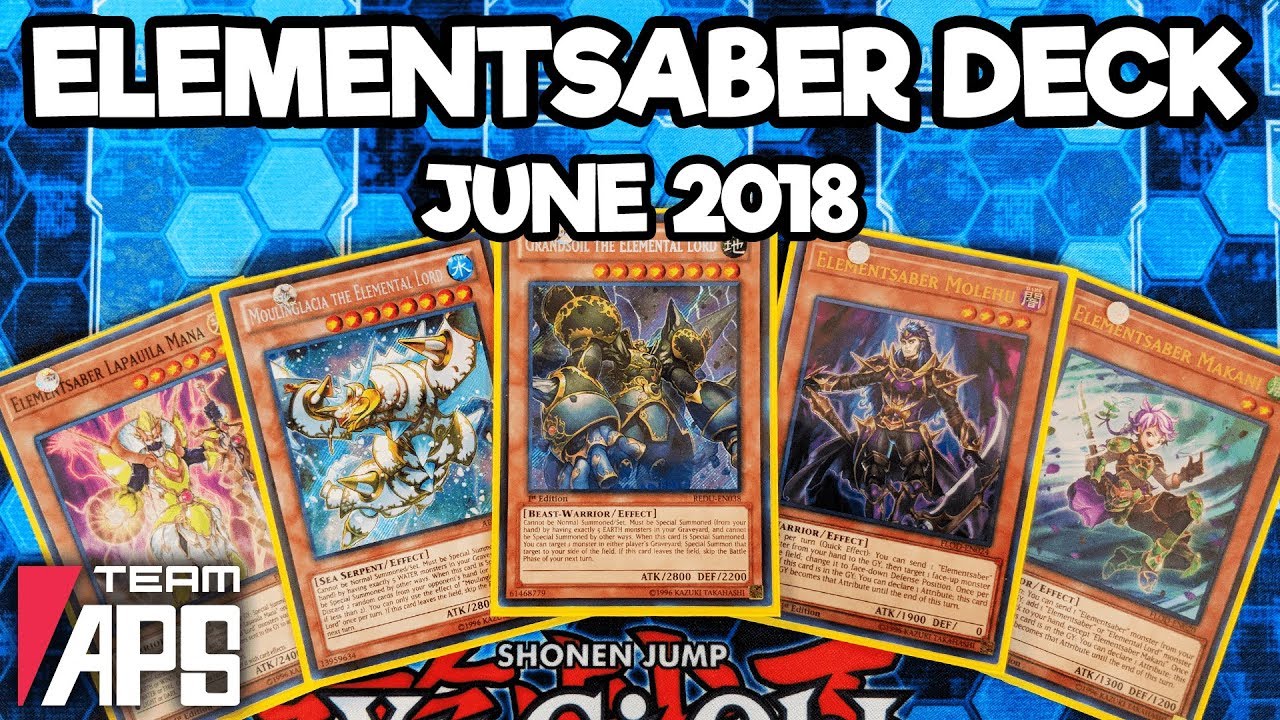 Yu-Gi-Oh! Elementsabers/Elemental Lord Deck | June 2018