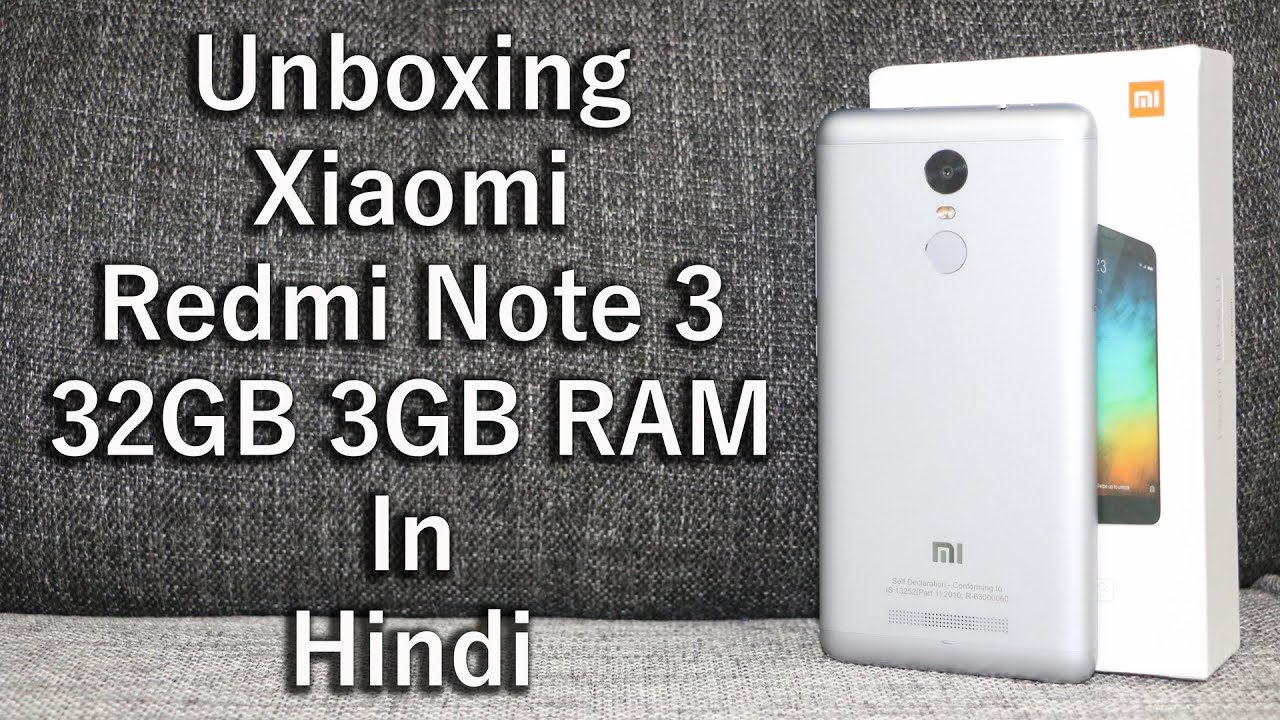 Xiaomi Redmi Note 3 Dark Grey 32GB 3GB RAM Unboxing In Hindi