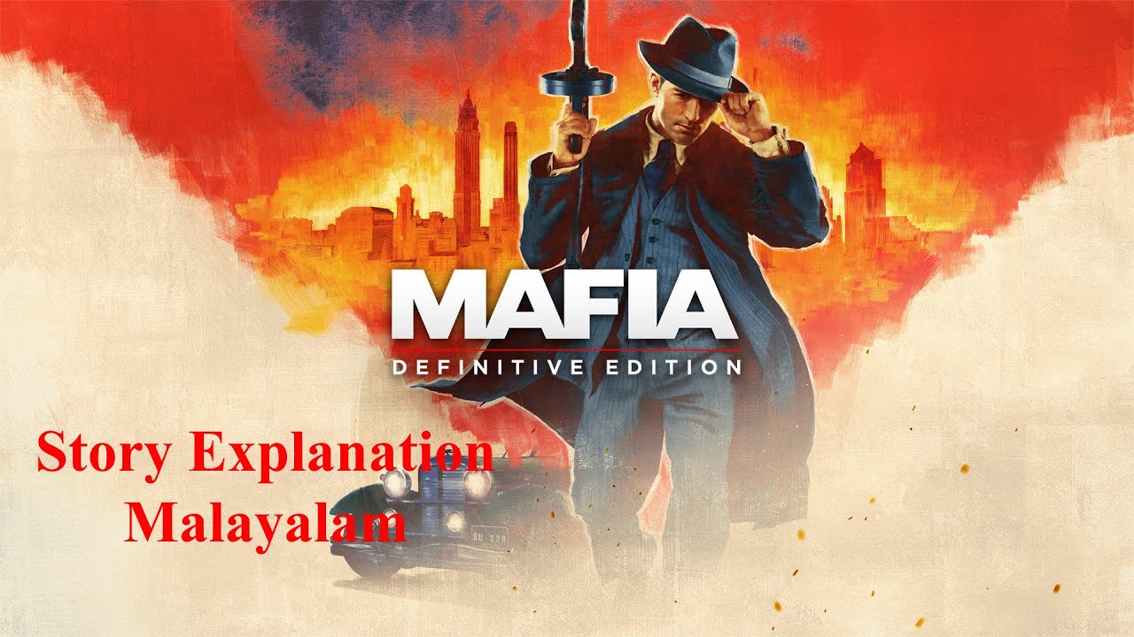 MAFIA DEFINITIVE EDITION STORY EXPLAINED IN MALAYALAM