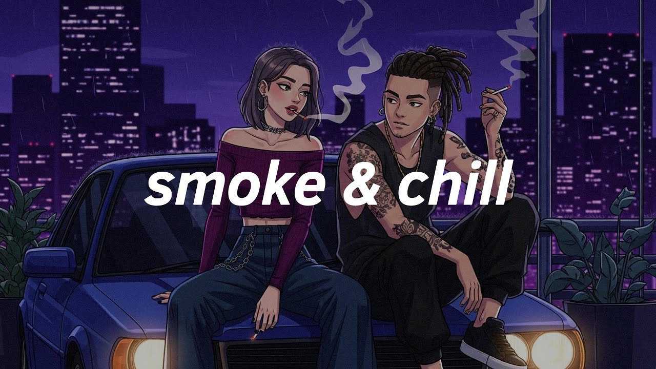 Smoke & Chill Mix – Rainy Night Drive | Chill Rap • Stoner Hip Hop • 420 Vibes #3 🌧️