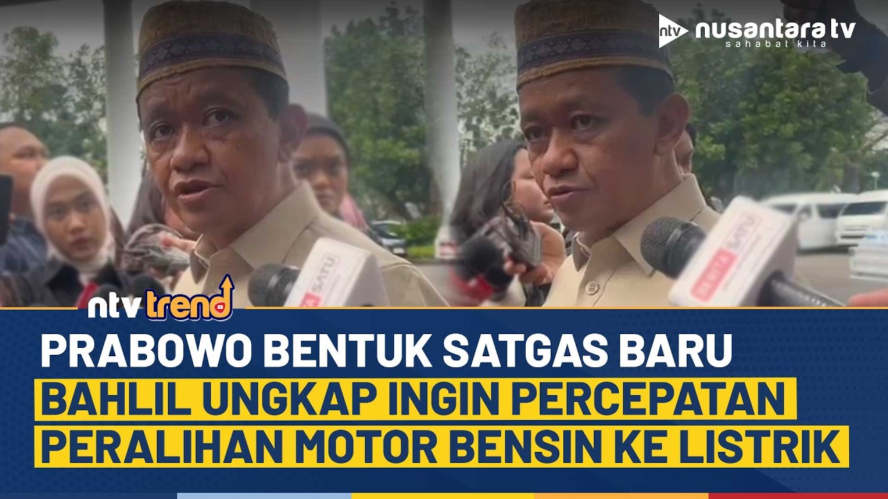 Presiden Prabowo Bentuk Satgas Baru, Bahlil Dorong Percepatan Peralihan Motor Bensin ke Listrik