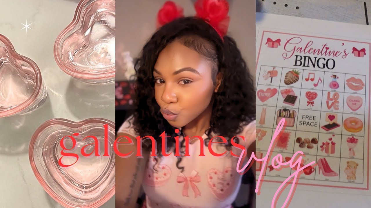 WEEKEND VLOG| grwm + galentines party 💞🥂