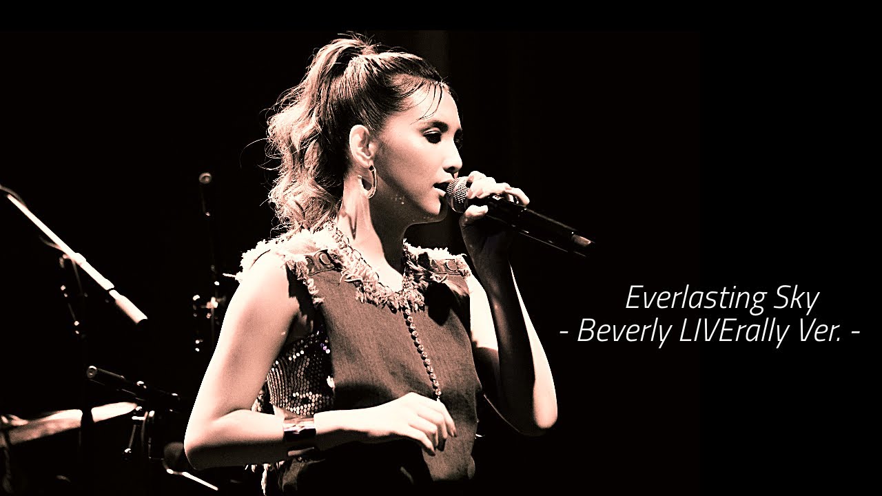 Beverly / Everlasting Sky Beverly LIVErally Ver.
