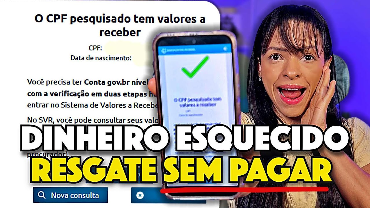 Valores a Receber 2025 Descubra se o seu CPF tem dinheiro parado no Banco Central