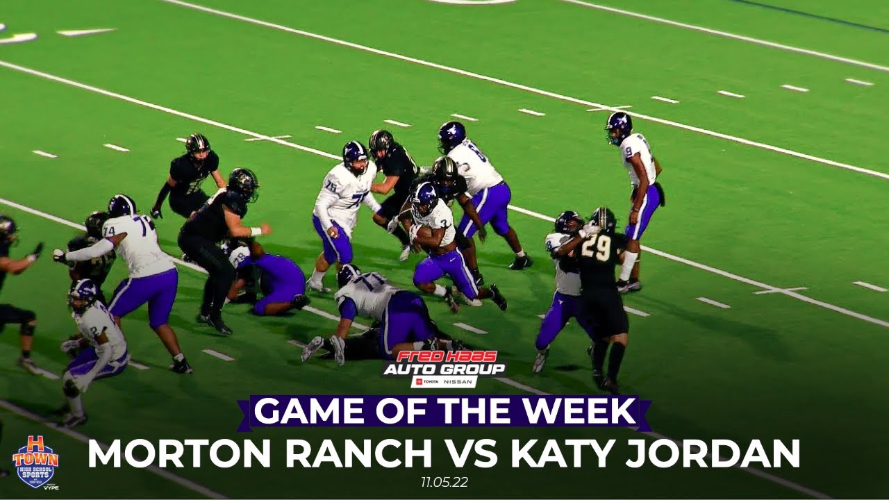 Morton Ranch vs Katy Jordan Football 11-5-22