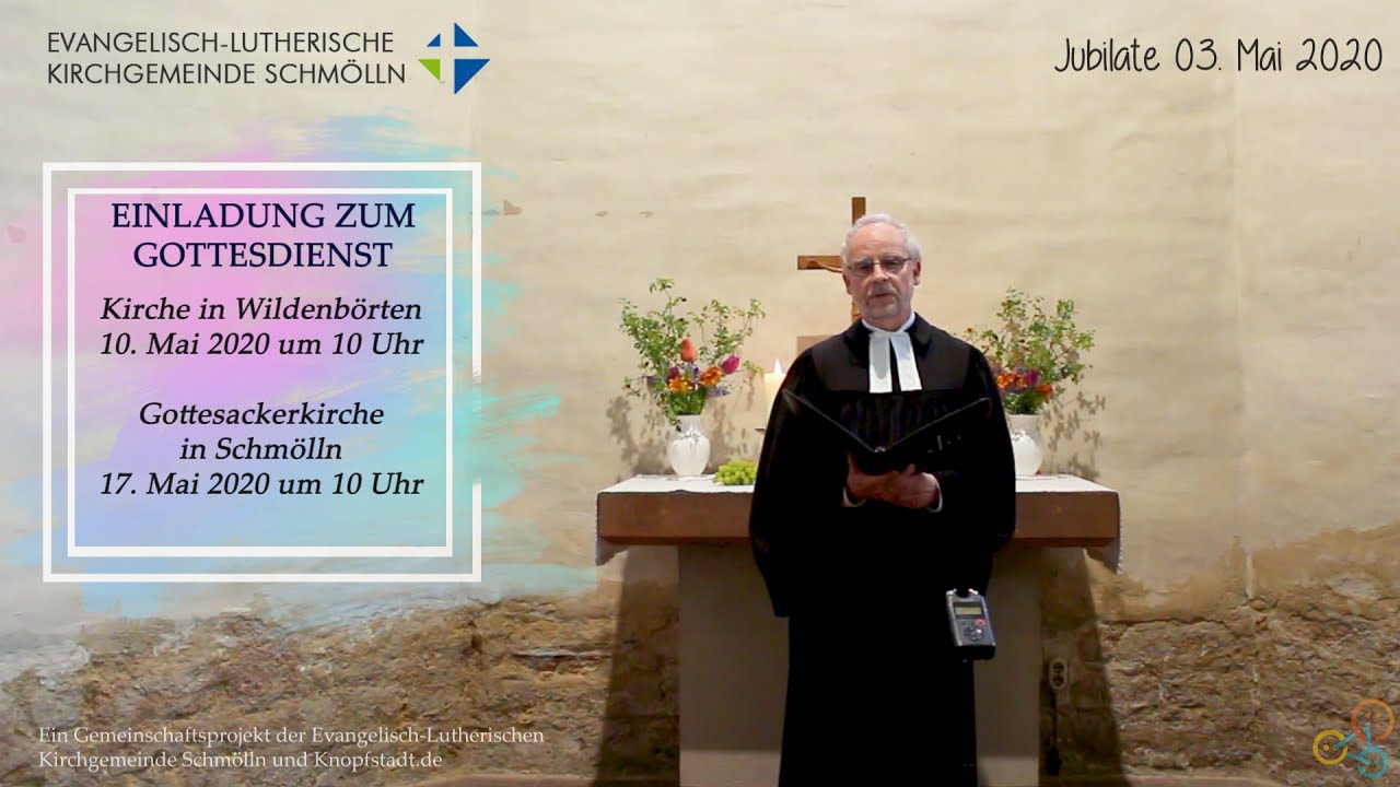 Andacht f&uuml;r Sonntag, Jubilate 03. Mai 2020 - Knopfstadt.de #gemeinsamstark