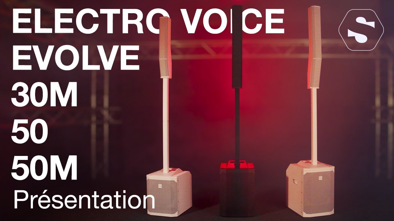 EVOLVE 30M, 50, et 50M les systèmes colonnes parfaites !? - SonoVente.com