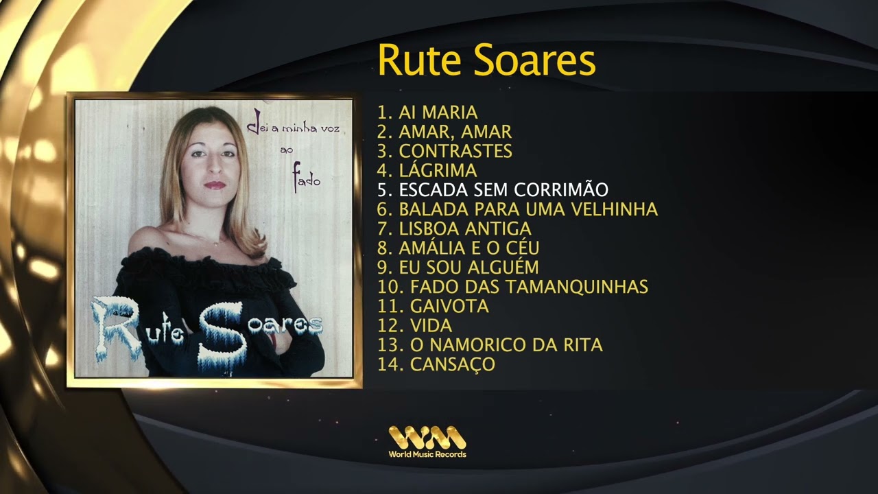 Rute Soares - Dei A Minha Voz Ao Fado (Full Álbum)