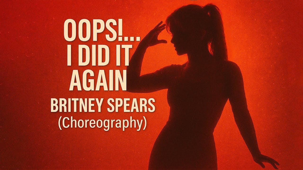 Oops!...I Did It Again - Britney Spears (Full choreography)