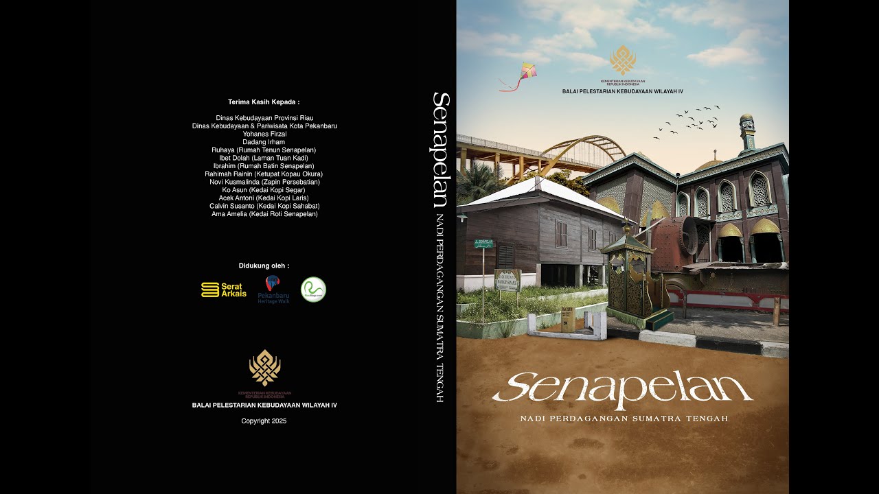 Sejarah Pekanbaru - SENAPELAN Nadi Sumatra Tengah