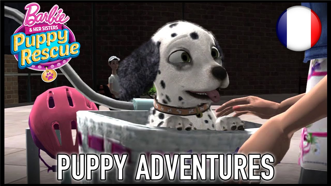 Barbie & her sisters Puppy Rescue - Puppy Adventures! (Launch Trailer) (French)